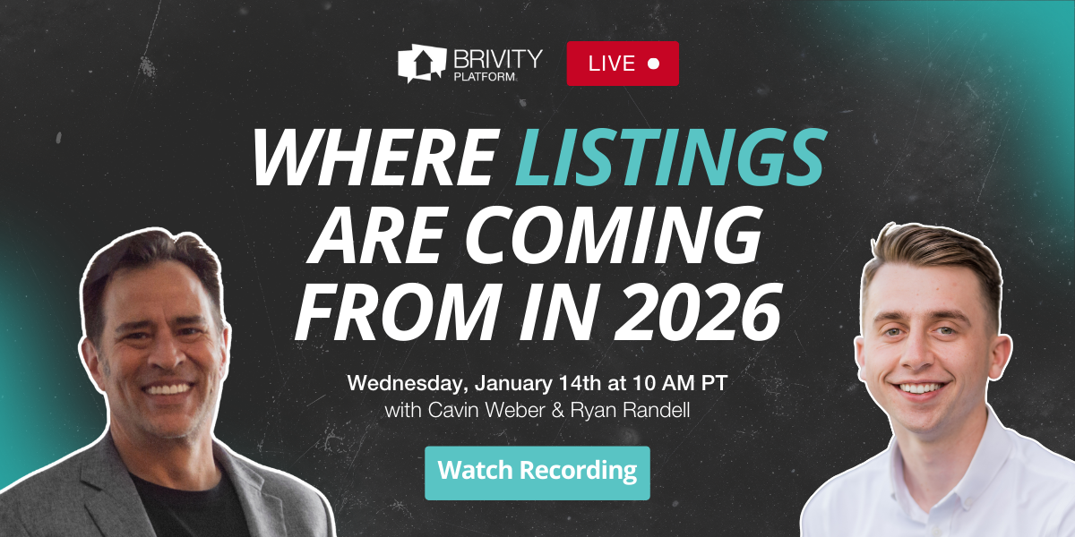 Brivity Sales Webinar - Where Listings are Coming From in 2026 - Watch Recording